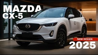 Mazda CX5 Hybrid 2025 A Leap Towards Efficiency and Style [upl. by Paulson366]