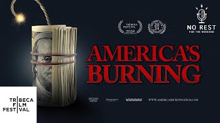 Americas Burning at Tribeca Festival 2024 [upl. by Yl]