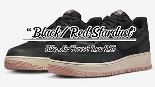 Nike Air Force 1 Low LX “BlackRed Stardust”  Detailed look  Price [upl. by Thirzia]