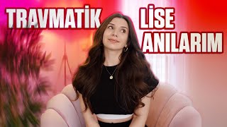 TRAVMATİK LİSE ANILARIMI ANLATIYORUM StoryTime [upl. by Nossah]