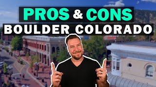 Living In Boulder Colorado Pros and Cons [upl. by Bosch]