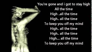 Tove Lo Stay High Habits Remix ft Hippie Sabotage official lyrics [upl. by Eigna502]