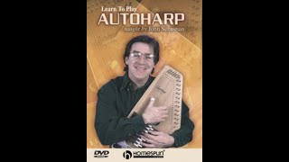 quotLearn to Play Autoharpquot by John Sebastian [upl. by Hamann]