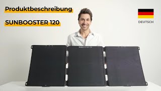 SUNBOOSTER 120 Produktbeschreibung  Solarpaneel für Unterwegs Zuhause Notstromerzeugung uvm [upl. by Orual993]