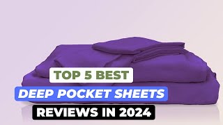 Top 5 Best Deep Pocket Sheets Reviews Of 2024 [upl. by Xonnel]