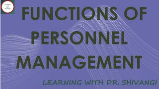 Functions Of Personnel Management [upl. by Akvir]