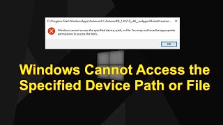 How to Fix Windows Cannot Access the Specified Device Path or File Error [upl. by Aihcats506]