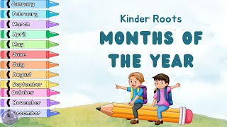 Months Of The Year  January February  PreSchool amp Nurserey Learning Video  Kinder Roots [upl. by Sisenej45]