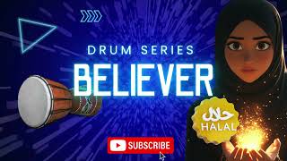 Halal BELIEVER VOCALS amp DRUM FREE  NASHEED MUSIC ROYALTY FREE  NO COPYRIGHT THE BEST HALAL NASHEE [upl. by Rebak925]