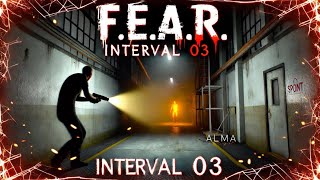 تختيم لعبة FEAR Interval 03 Intensity Unleashed [upl. by Ylekalb]