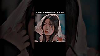 Amidst A Snowstorm Of Love  Ep 1  Chinese Drama In Hindi cdrama trending shorts [upl. by Galatia752]