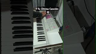 Tu última canción  Temerarios  teclado [upl. by Lowe]