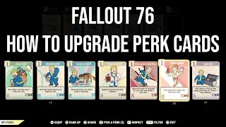 How To Upgrade Special Perk Cards In Fallout 76 [upl. by Orabla]