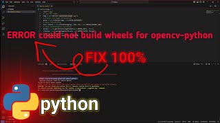 ERROR could not build wheels for opencv python [upl. by Arabela]