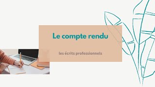 Le compte rendu [upl. by Pepin]