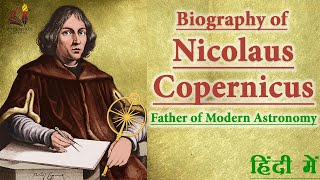 Biography amp Contribution of Nicolaus Copernicus Father of Modern Astronomy The Heliocentric model [upl. by Vitale]