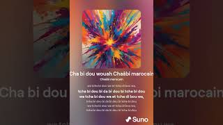 Cha bi dou wouah Chaâbi marocain [upl. by Adnanref]