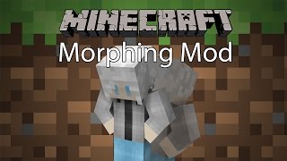 Minecraft Mod รีวิว  Mod สูบร่าง  Morphing Mod 1710 [upl. by Guthrey]