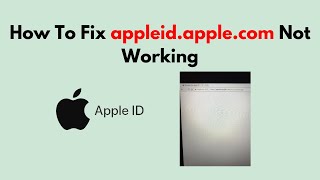 How To Fix appleidapplecom Not Working [upl. by Debera]