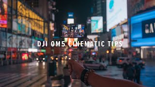 DJI OM 5 Tips in 90 seconds Mobile Filmmaking [upl. by Notsehc]