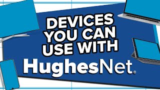 Will Your Device Work  NextGeneration Satellite Internet  HughesNet Gen5 [upl. by Ardnuahs950]