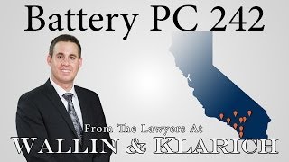 Battery Laws  PC 242 [upl. by Nate564]