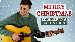 Merry Christmas  Ed Sheeran amp Elton John  Fingerstyle [upl. by Ahsinev915]