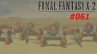 Final Fantasy X2 HD 061  KaktorenMamis und Buddeln GermanDeutsch Lets Play [upl. by Manson493]