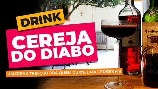 Cereja do Diabo 🍷🍒 Drink perfeito com vinho Casillero Del Diablo [upl. by Aimee]