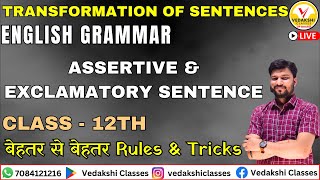 Assertive amp Exclamatory Sentence  Transformation of Sentences class12th rulesamptricks shivsir [upl. by Sarena]