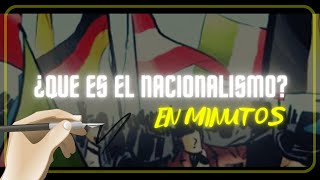 EL NACIONALISMO en minutos [upl. by Mukerji]