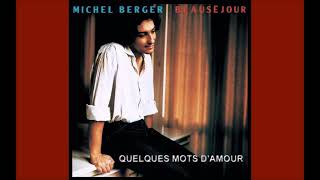 Quelques mots damour Michel Berger album Beauséjour [upl. by Millisent776]