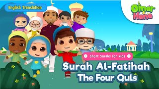 Surah Alfatihah and The Four Quls Islamic Series amp Songs For Kids  Omar amp Hana English [upl. by Tomasz876]