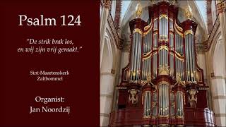 Improvisatie Psalm 124  Organist Jan Noordzij [upl. by Elleret]