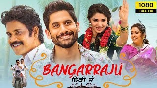 Bangarraju Full Movie in Hindi Dubbed  Nagarjuna Naga Chaitanya Krithi Shetty Ramya [upl. by Eenahs]