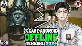 7 Game Android Offline Terbaru 2024 30 [upl. by Alfy]