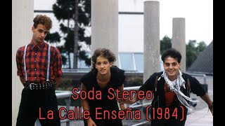 Soda Stereo  La Calle Enseña Tema Inedito 1984 Audio [upl. by Pentha258]