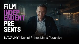 NAVALNY  real life thriller  Daniel Roher Maria Pevchikh QampA  Film Independent Presents [upl. by Latoniah907]