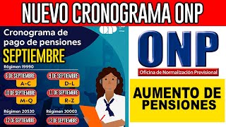 NUEVO CRONOGRAMA ONP  PENSIONES SEPTIEMBRE 2024 I FECHA OFICIAL [upl. by Osana]