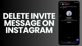 How To Delete Invite Message On Instagram [upl. by Gregson163]