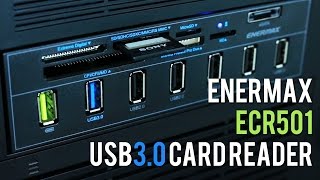 Enermax ECR501 USB 30 Card Reader  Unboxed amp Tested [upl. by Adekan]