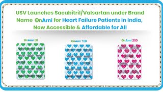 USV Launches SacubitrilValsartan under Brand Name OnArni for Heart Failure Patients in India [upl. by Fleck145]