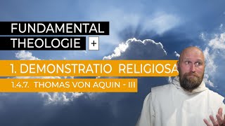 Fundamentaltheologie Plus  Ep 1417 Thomas von Aquin  Die Quinque Viae III  Kontingenz [upl. by Llegna]