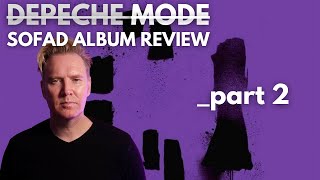 Depeche Mode Songs Of Faith And Devotion Album Review Part 2  The Sound Of SOFAD [upl. by Asinla]