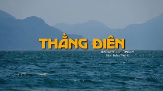 Lyrics Thằng Điên  JUSTATEE × PHƯƠNG LY [upl. by Madora]