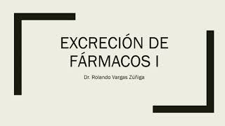 Excreción de fármacos I [upl. by Aggappera]