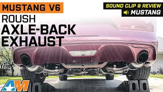 20152017 Mustang V6 Roush AxleBack Exhaust with Black Tips Sound Clip amp Review [upl. by Oramlub]