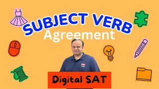 Digital SAT 2024 Mastering Subject Verb Agreement [upl. by Assirral]