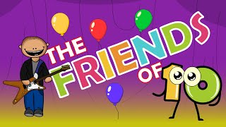 The Friends of 10 I Number Bonds to 10 song New Animation I friendsof10 [upl. by Weisbart]