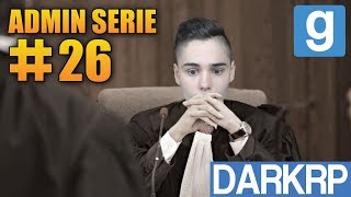 ADMIN SÉRIE DARK RP 26  GARRYS MOD [upl. by Eilesor]